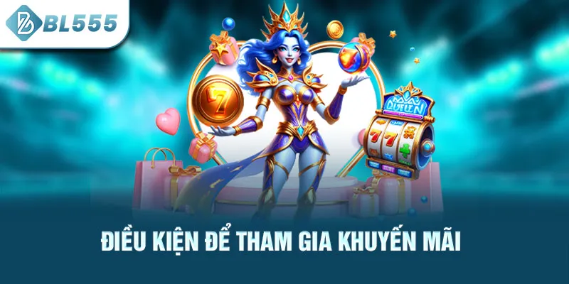 dieu-kien-de-tham-gia-khuyen-mai_18