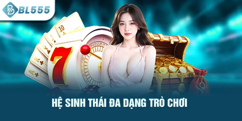 he-sinh-thai-da-dang-tro-choi_25