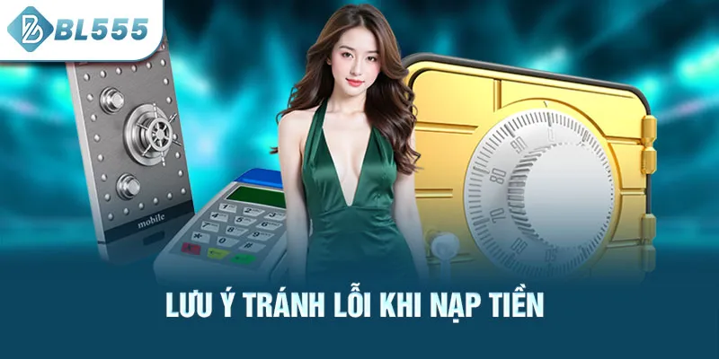 luu-y-tranh-loi-khi-nap-tien_42