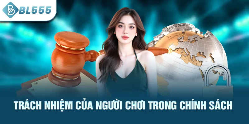 trach-nhiem-cua-nguoi-choi-trong-chinh-sach_68